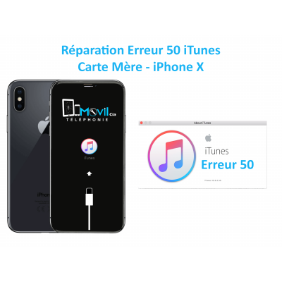 Réparation carte mère iPhone X erreur 50 / -1 ou 1 sur iTunes